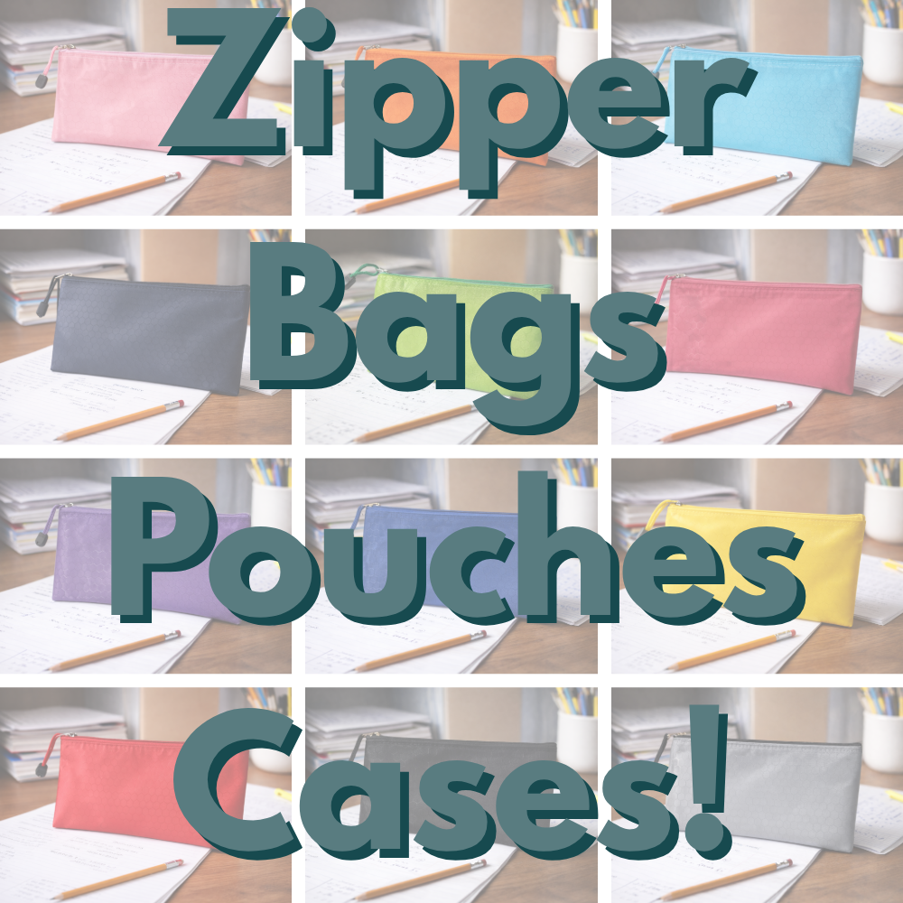 Zipper Bags, Pouches and Cases!